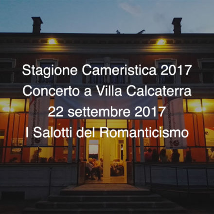 Concerto Villa Calcaterra 22 settembre 2017