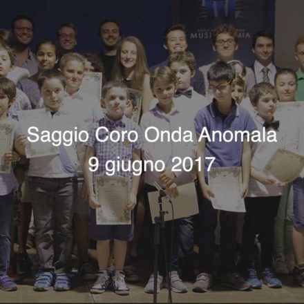 Saggio Coro Onda Anomala 2017