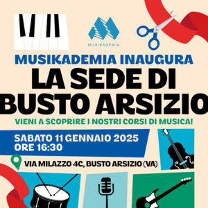 Locandina Inaugurazione Musikademia Busto Arsizio